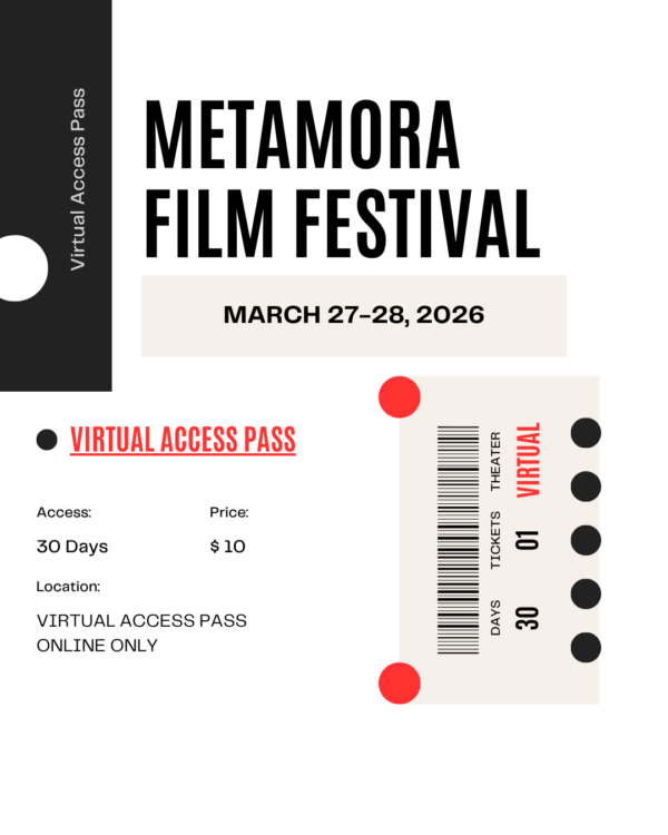 Virtual Access Pass, Metamora Film Festival tickets